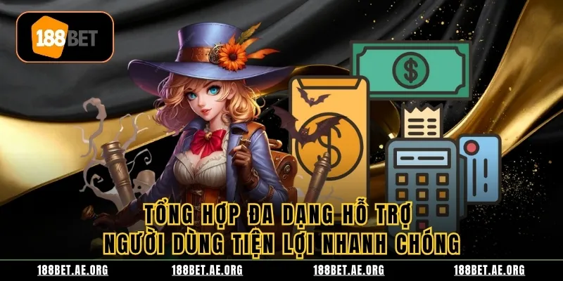 Tổng hợp đa dạng hỗ trợ người dùng tiện lợi nhanh chóng