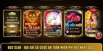 B52 Club - Địa Chỉ Cá Cược An Toàn Miễn Phí Hot Nhất 2025