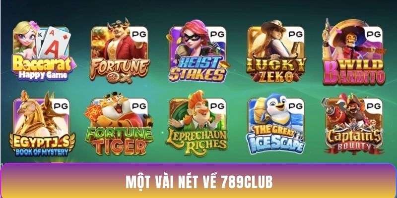 Một vài nét về 789Club Một vài nét về 789Club